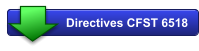 Directives CFST 6518
